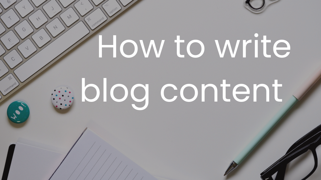 how to write blog content